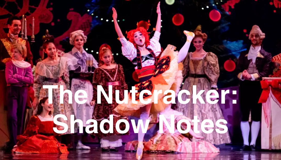 Nutcracker Shadow Notes:  A Cautious Tale of Unchecked Authoritarianism and a Unionizing Rodent Uprising